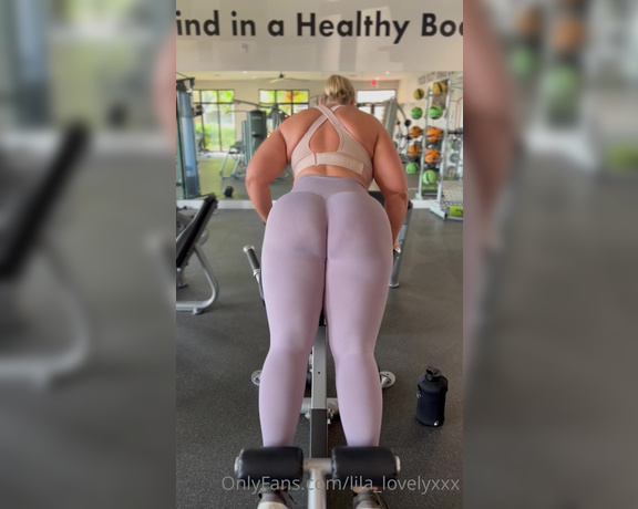Lila_lovelyxxx -(Lila Lovely) - Would you be able to keep your eyes off my ass in gym