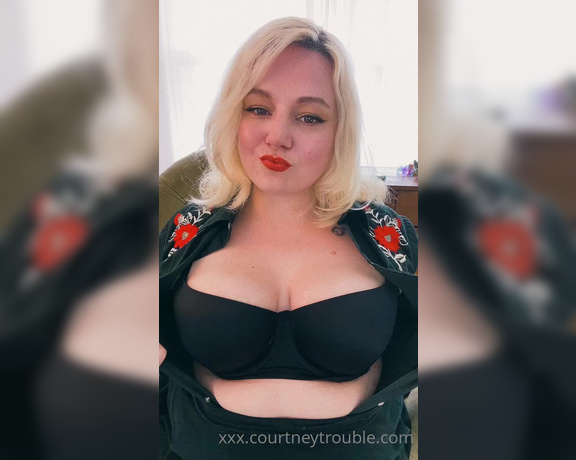 Courtneytrouble - (Courtney Trouble) - Take your time with me, slow down, let the dance last for life