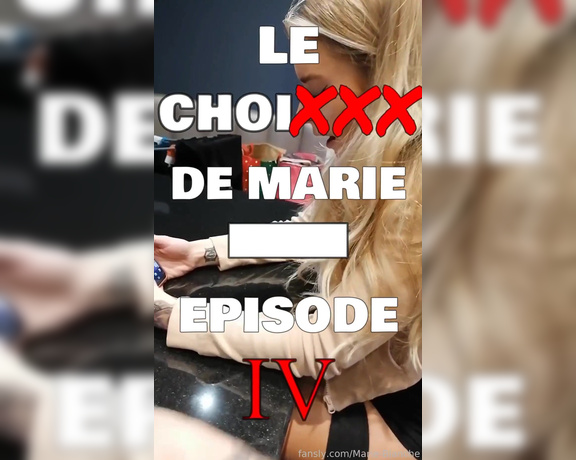 Marie - Blanche New free teaser Le choiXXX de Marie  Episode  Porn or sleep  I get fucked while wat (26.11.2021)