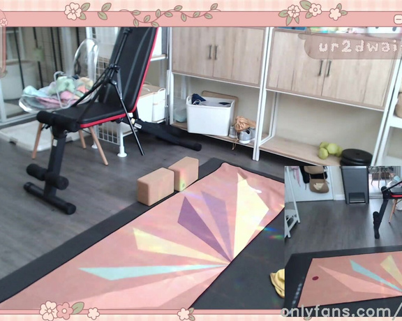Ur2dwaifu - Yoga Stream 06242022 thank u to those who came to chat with me during my live! You guys make