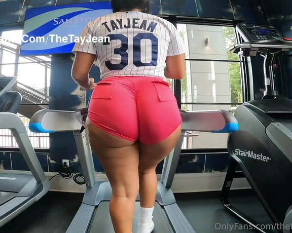 Thetayjean - Ima b honest I would love it if you worked out with me I know I’ve gotten thick but I’m staying