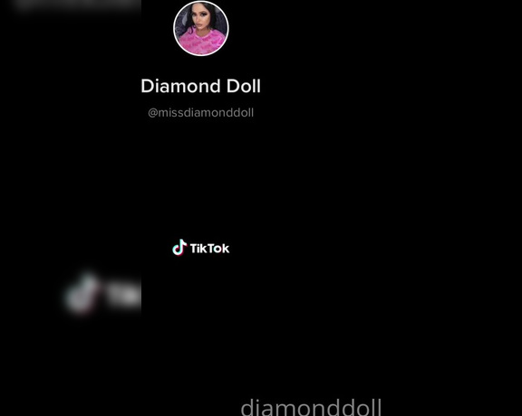 Diamonddoll OnlyFans aka Realdiamonddoll OnlyFans - Follow me on TickTock