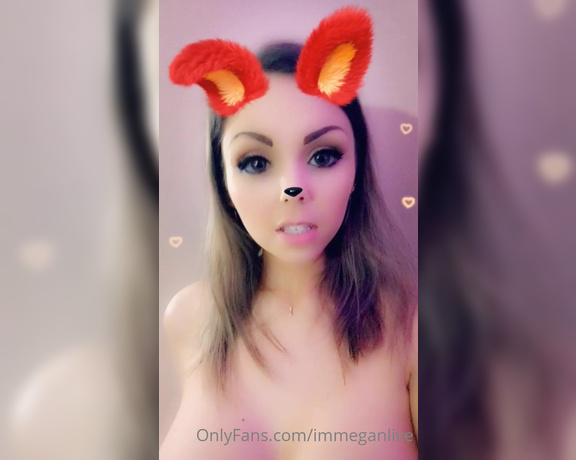 Immeganlive OnlyFans - Look me in my big round eyes and submit to my charm on this one )