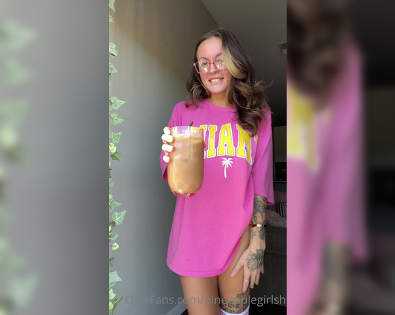 Princess Shawna aka Pineapplegirlsh OnlyFans Leaked - Goodmorning babe just a girl and her morning cold brew against the world well flashing the world
