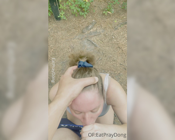Eatpraydong OnlyFans - You know I couldn’t go on a hike without having a little fun