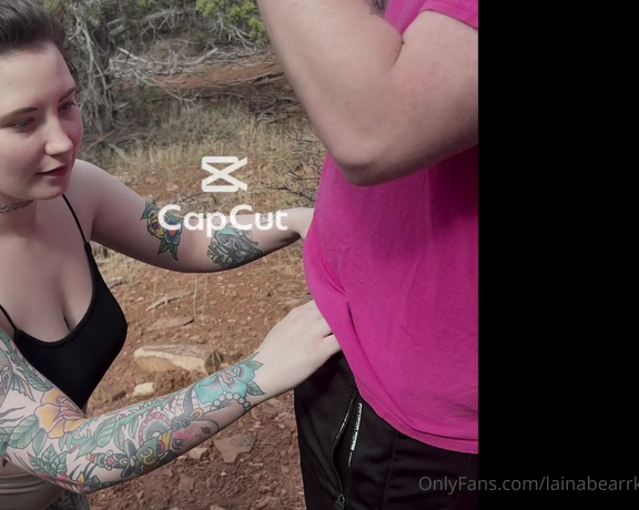 Lainabearrknee OnlyFans - Watch me give @jurassicdaddy some sneaky head on the trail we were hiking