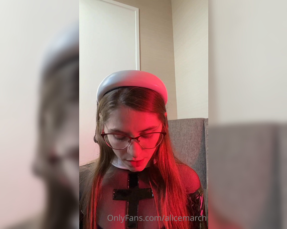 Alice March aka Alicemarch OnlyFans - Cum check me out as a dirty little nun that takes dick nice and hard until I cum Tip $7 for full v 1