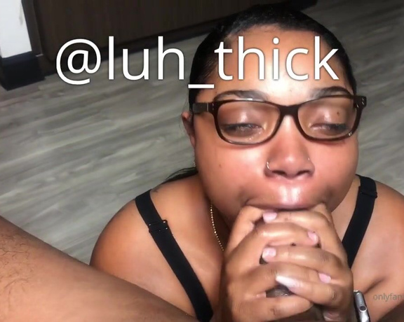 READ THE BIO aka Luhthick OnlyFans - 7 minutes of full blown deep throating some big black juicy cock