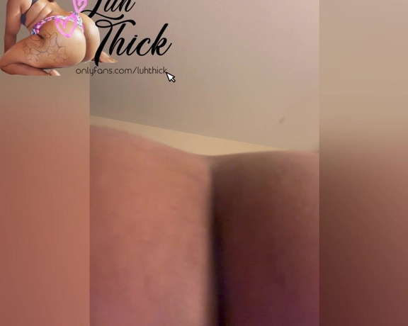 READ THE BIO aka Luhthick OnlyFans - I’m bringing back more anal content are y’all ready