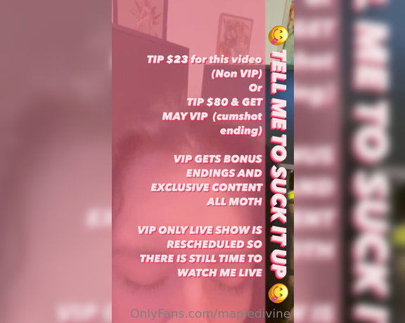 Maple aka Mapledivine OnlyFans - My lips are so swollen after this one Tip $23 to unlock OR TIP $80 (cumshot bonus ending) MAY VI 1