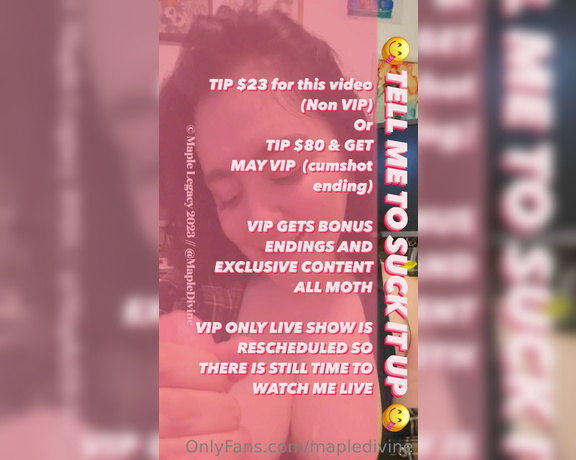 Maple aka Mapledivine OnlyFans - My lips are so swollen after this one Tip $23 to unlock OR TIP $80 (cumshot bonus ending) MAY VI 1