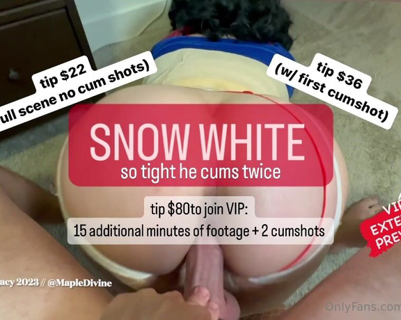 Maple aka Mapledivine OnlyFans - SNOW WHITE TAKES ALL 7 INCHES (VIP I MADE HIM CUM TWICE!! SO VIP YOU GET DOUBLE CUMSHOT ACTION 1