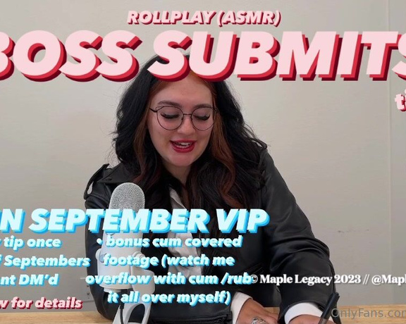 Maple aka Mapledivine OnlyFans - BOSS SUBMITS TO YOU ROLE PLAY TIP $26 or TIP $80 to join SEPTEMBER VIP Get the extenders cum covere