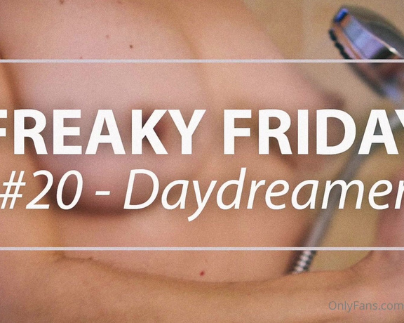 Amor Next Door_VIP aka Amornextdoor OnlyFans - Heres a quick teaser for tomorrows Freaky Friday entitled Daydreamer