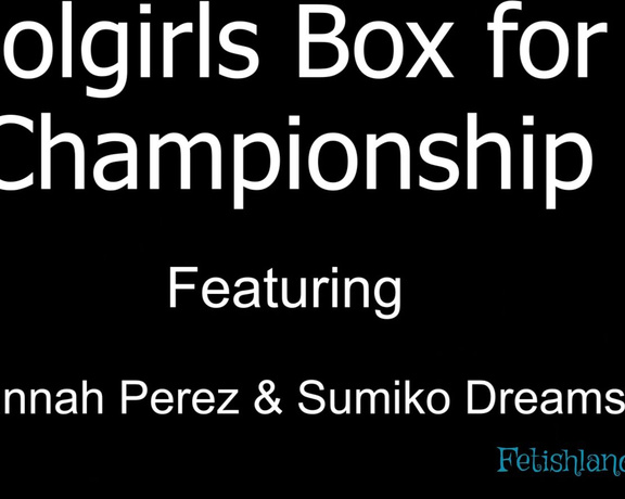 Fetishland Studios Sch Lgirls Box For The Championship