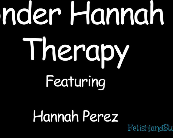 Fetishland Studios Wonder Hannah In Therapy