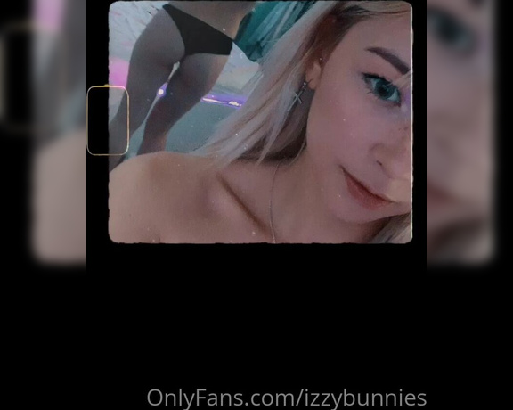Izzy aka Izzybunnies OnlyFans - Don’t look in the mirror 2