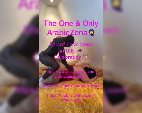 ArabicZena aka Arabiczena OnlyFans - Enjoy video length 106 mins End of Lock Down Celebration Time To Play with My Dark Cocoa Africa