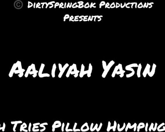 Aaliyah Yasin aka Aaliyah.yasin OnlyFans - Trailer Aaliyah tries pillow humping again (8m18) FULL vid here httpsonlyfanscom592863906thatbri
