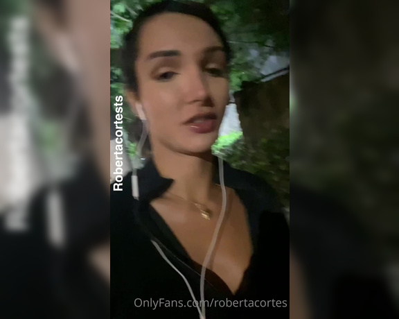 Roberta Cortes TS aka Robertacortes OnlyFans - Tonight I felt like running to hunt Some one for suck me and maybe more , I saw I guy following me