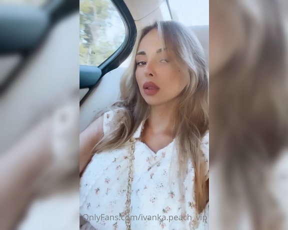 Ivanka Peach aka Ivankapeach_vip OnlyFans - On my way to you my dear