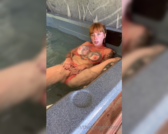 Morgan aka Thatgingermomo OnlyFans - Do you wanna fill me in the hot tub I could not edit out the underwater queef I was dying