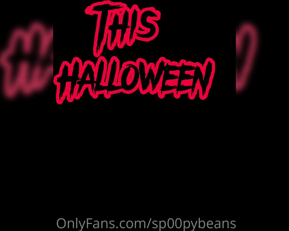 Spoopybeans aka Sp00pybeans OnlyFans - Halloween special out now in your inboxes! Missed this ppv Tip this post $15 to receive the full