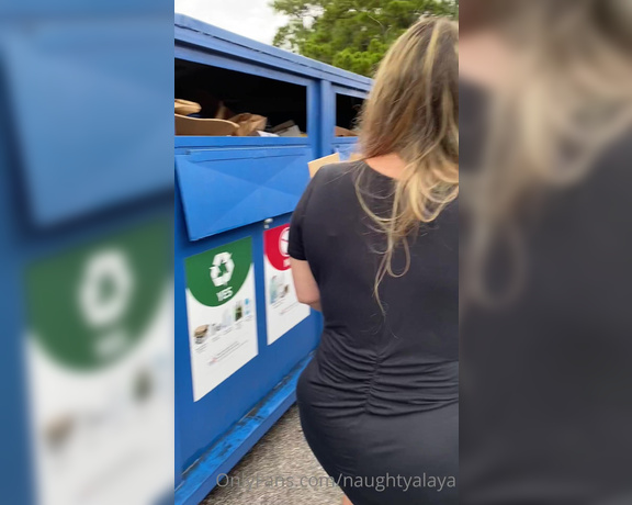 Naughty Alaya aka Naughtyalaya OnlyFans - My girlfriend had to hit the recycle bins before we headed out so I volunteered lol