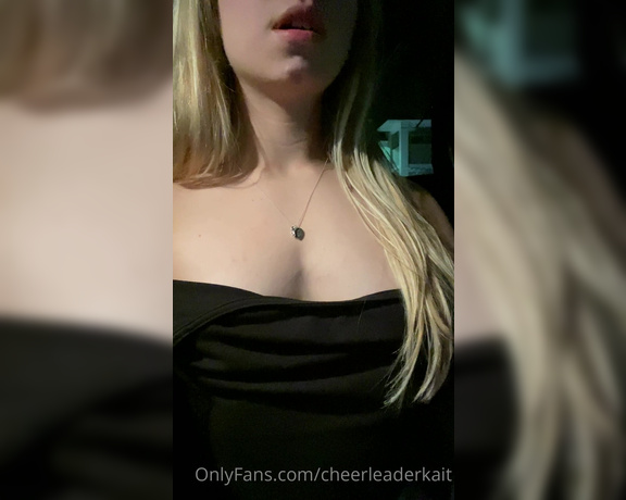 Cheerleader Kait aka Cheerleaderkait OnlyFans - Just got done with the date He touched my tits and I totally