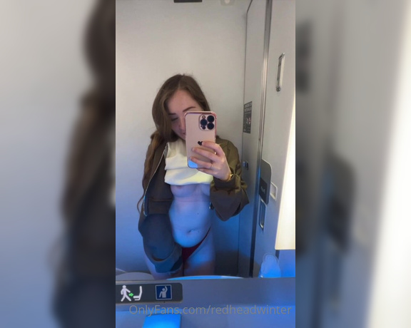 Redheadwinter VIP aka Redheadwinter OnlyFans - Why do airplanes get me horny Heres a private bathroom tease and masturbation from my flight