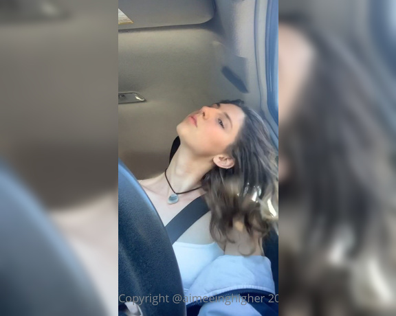 Aimee aka Aimeeinghigher OnlyFans - Who wants to be my passenger (PSA no phones were touched while driving )