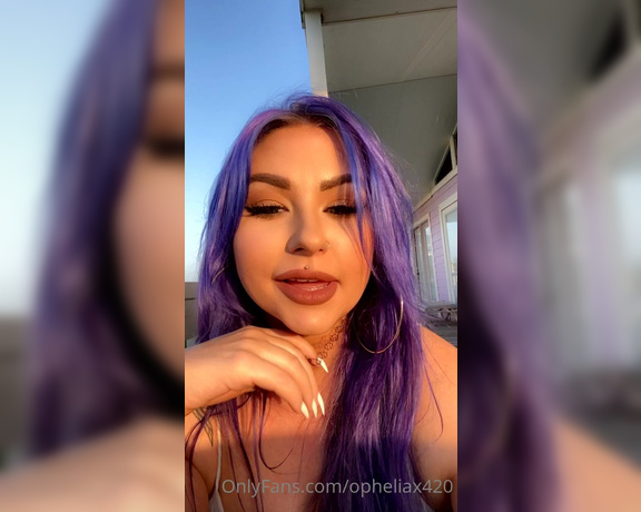 Ophelia aka Opheliax420 OnlyFans - Soaking up the golden hour and peep the last video for a lil story time I was mind blown 3