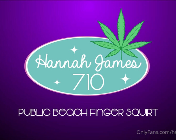Hannah James aka Hannahjames710 OnlyFans - Risky Beach Finger Squirt ! Fuck, I LOVE SUNBATHING! It turns me on so much sometimes I cant