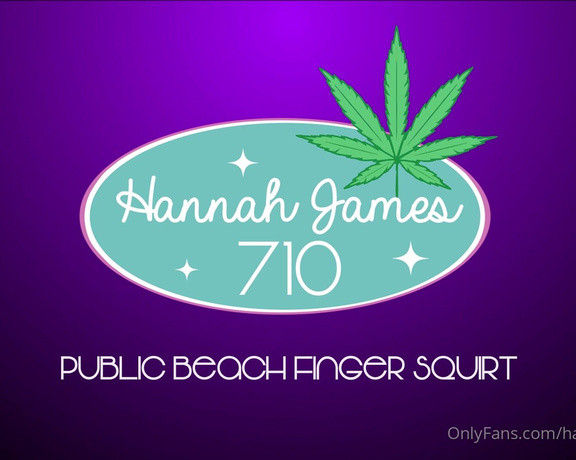 Hannah James aka Hannahjames710 OnlyFans - Risky Beach Finger Squirt ! Fuck, I LOVE SUNBATHING! It turns me on so much sometimes I cant