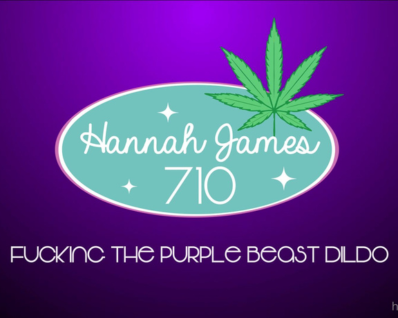 Hannah James aka Hannahjames710 OnlyFans - FUCKING THE PURPLE BEAST Watch as I stretch my tight holes with a giant PURPLE BEAST of a dildo!