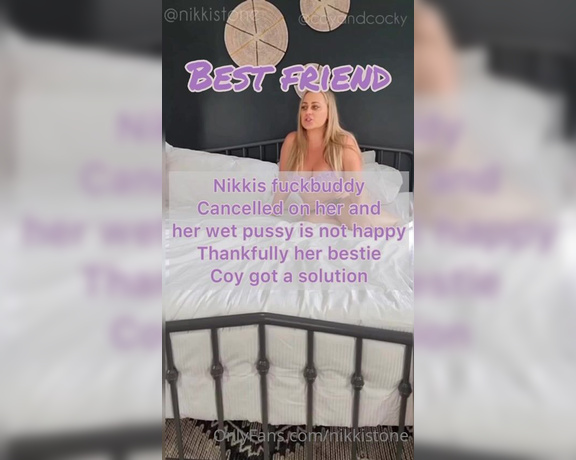 Nikki Stone aka Nikkistone OnlyFans - BEST FRIEND First GG sextape @coyandcocky left my pussy fully satisfied if you joined my page prior