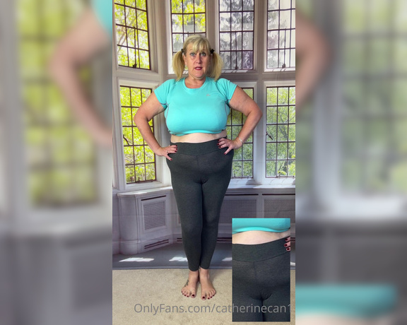 Catherinecan1 aka Catherinecan1 OnlyFans - Yoga ready But can you see my camel toe And very wet pussy