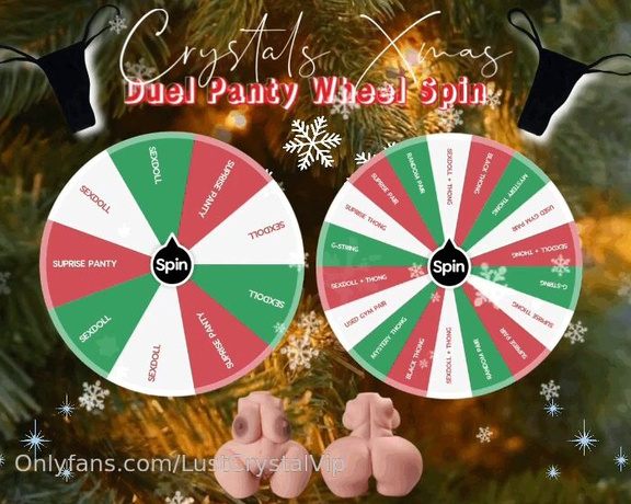 Crystal Lust Vip aka Lustcrystalvip OnlyFans - DUEL XMAS WHEEL SPIN … PANTY EDITION EVERY SPIN COMES W A SPIN ON EACH WHEEL!  1 SPIN = $200