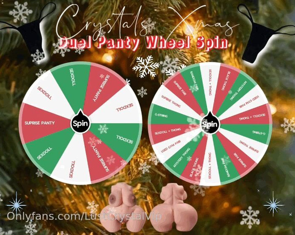 Crystal Lust Vip aka Lustcrystalvip OnlyFans - DUEL XMAS WHEEL SPIN … PANTY EDITION EVERY SPIN COMES W A SPIN ON EACH WHEEL!  1 SPIN = $200