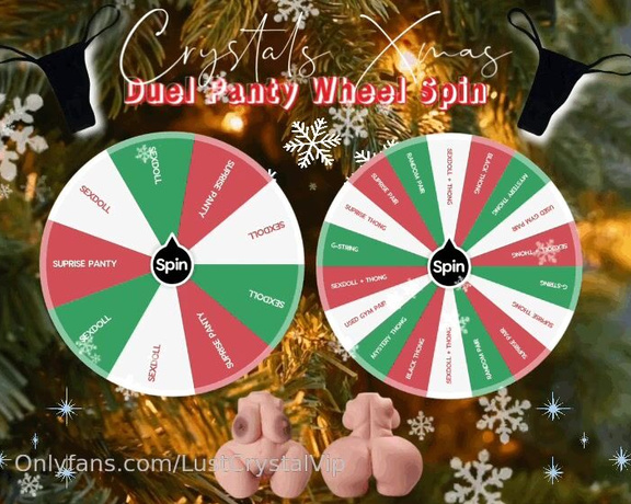 Crystal Lust Vip aka Lustcrystalvip OnlyFans - DUEL XMAS WHEEL SPIN … PANTY EDITION EVERY SPIN COMES W A SPIN ON EACH WHEEL!  1 SPIN = $200