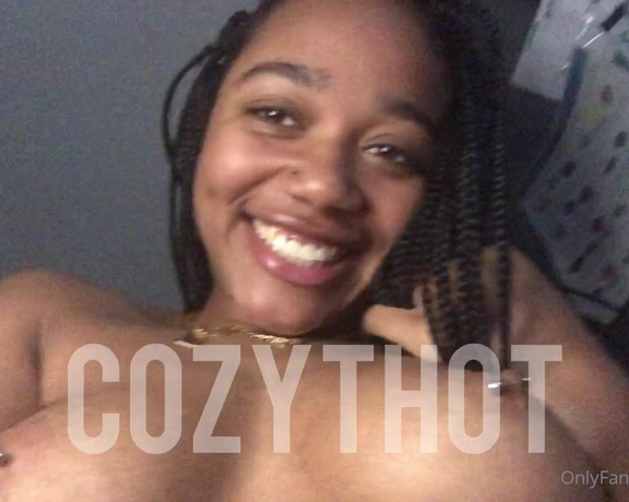 Da coziest thot aka Cozythot OnlyFans - Good morning here’s some T &
