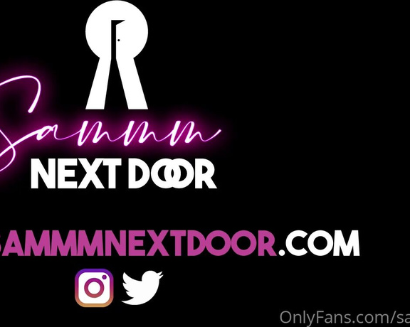 Sammm next door aka Sammmnextdoor OnlyFans - We love to do custom videos and a while ago we had a fan request a bit of a rougher session with som