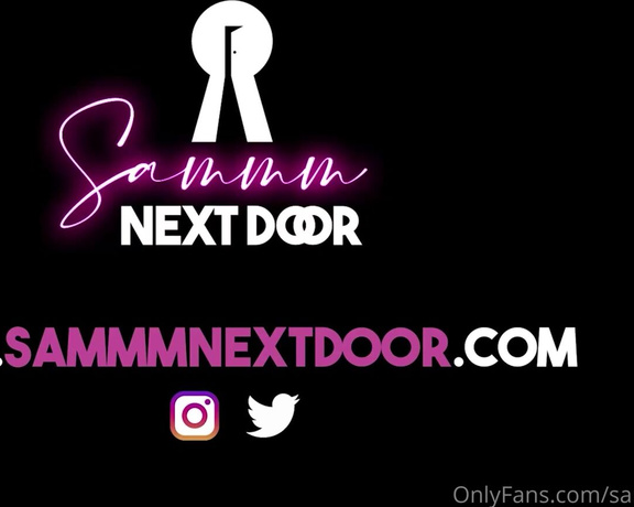Sammm next door aka Sammmnextdoor OnlyFans - This girl here had her first BBBG Are you new but you want this video Send a message with GNG BNG