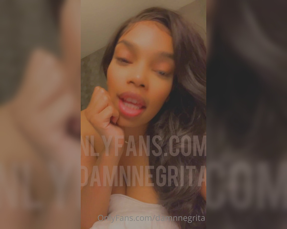 Damn aka Damnnegrita OnlyFans - I You