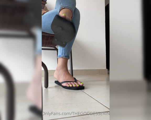 TheGoddessErin -  Ignoring you, all you can do is watch me dangling and clapping my flip flops, you really l