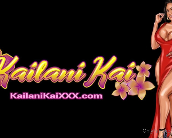 Kailani Kai XXX aka Kailanikaixxx OnlyFans - ## @johnnylovesu