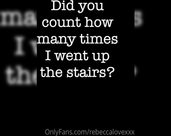 Rebecca Love aka Rebeccalovexxx OnlyFans - Behind The Scenes Quiz How many times did I go up the stairs