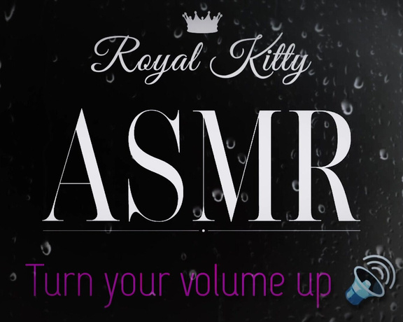 The Royal Kitty aka theroyalkitty OnlyFans - Im going to make ASMR versions for all premium masturbation videos starting with my latest one,