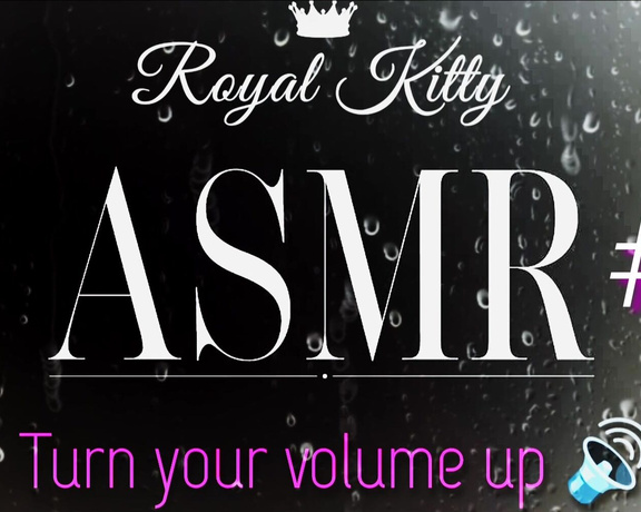 The Royal Kitty aka theroyalkitty OnlyFans - ASMR #4 Public Edition Guess where I am Ill give you a hint you have