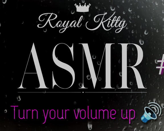 The Royal Kitty aka theroyalkitty OnlyFans - My first ASMR JOI! Listen to the sounds of me playing in my wet pussy, giving